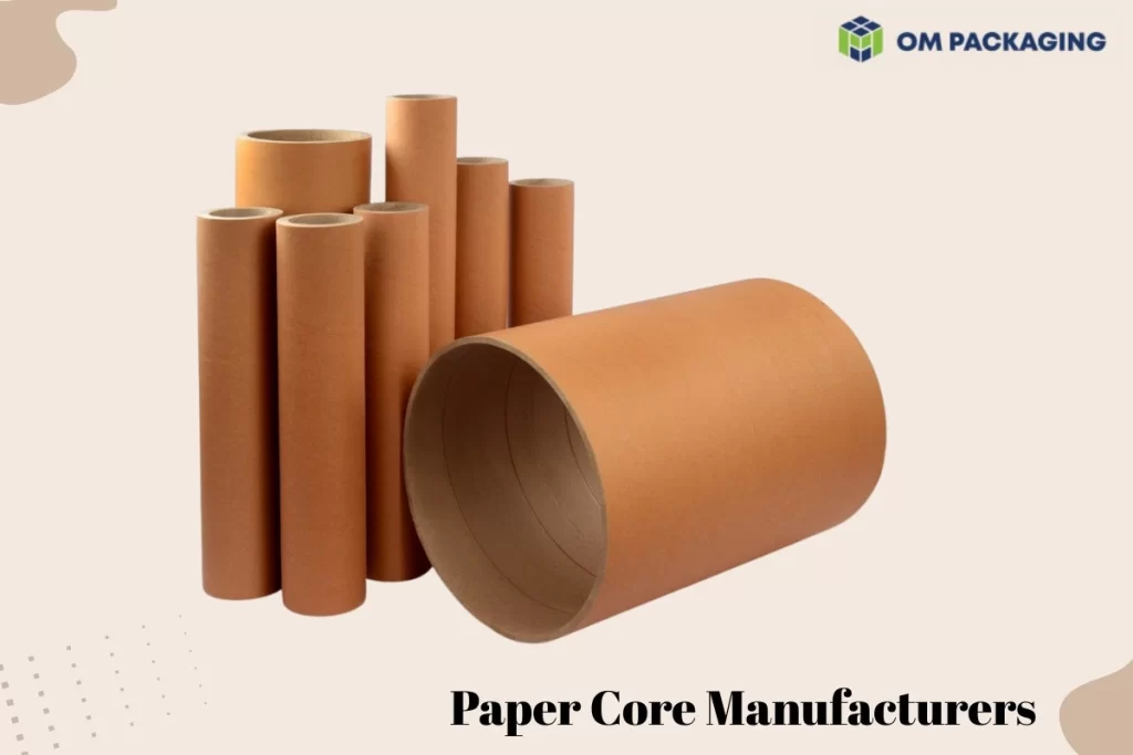 Paper Core Manufacturers